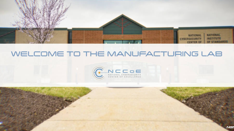 Look inside the NCCoE's Manufacturing Lab